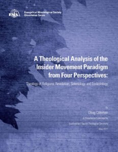 A Theological Analysis of the Insider Movement Paradigm from Four Perspectives: Theology of Religions, Revelation, Soteriology and Ecclesiology