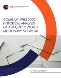 COMIBAM 1984-2000: Historical Analysis of a Majority World Missionary Network