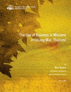 The Use of Business in Missions in Chiang Mai, Thailand