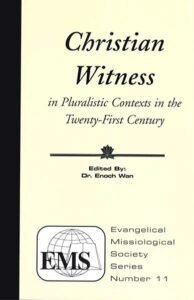 Volume 11: Christian Witness in Pluralistic Contexts in the 21st Century