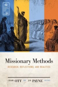 Volume 21: Missionary Methods: Research, Reflections, and Realities