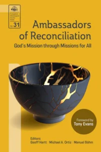 Volume 31: Ambassadors of Reconciliation