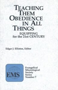 Volume 7: Teaching Them Obedience in All Things: Equipping for the 21st Century